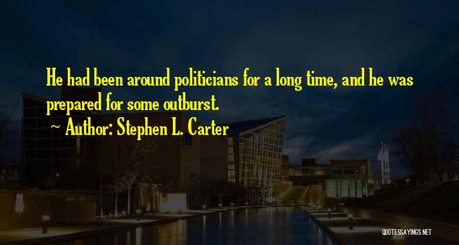 Theatrics Quotes By Stephen L. Carter