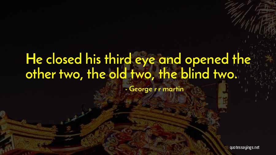 Theatrum Orbis Quotes By George R R Martin Theatrum Orbis Quotes By George R R Martin