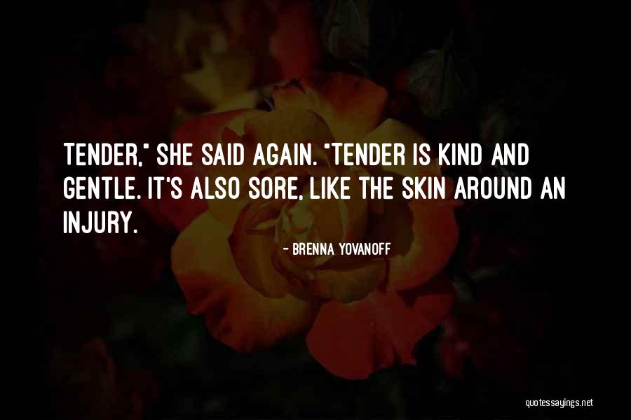 Theblacks Quotes By Brenna Yovanoff Theblacks Quotes By Brenna Yovanoff