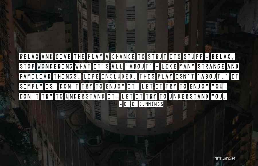 Thedesires Quotes By E. E. Cummings Thedesires Quotes By E. E. Cummings