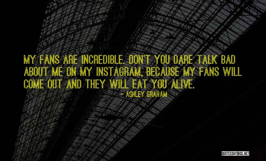 Thedug Out Quotes By Ashley Graham Thedug Out Quotes By Ashley Graham