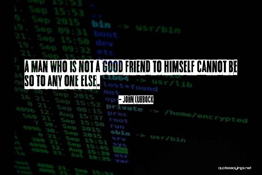 Thedy Veliz Quotes By John Lubbock Thedy Veliz Quotes By John Lubbock
