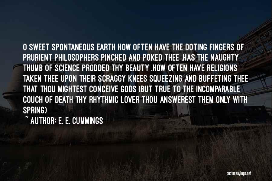 Thee Thy Quotes By E. E. Cummings