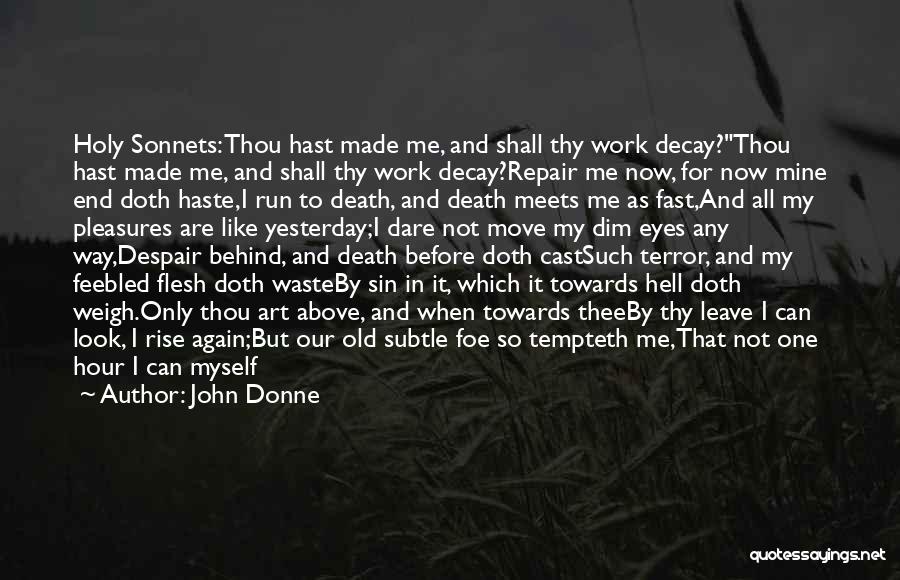Thee Thy Quotes By John Donne