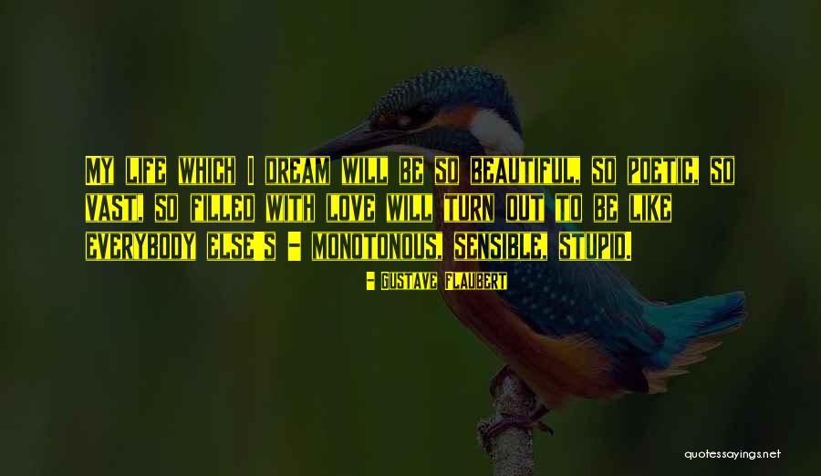 Theeran Quotes By Gustave Flaubert Theeran Quotes By Gustave Flaubert
