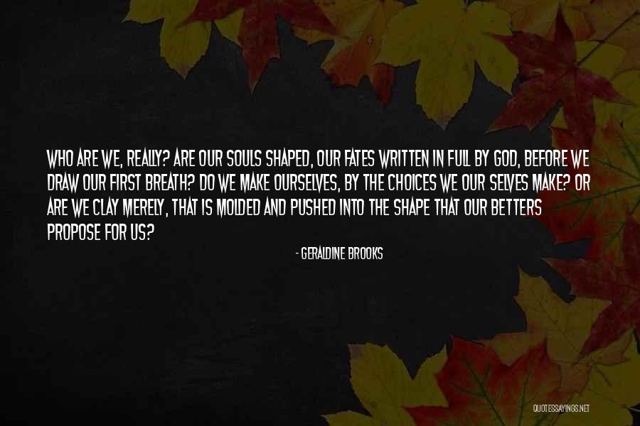Theeratha Quotes By Geraldine Brooks