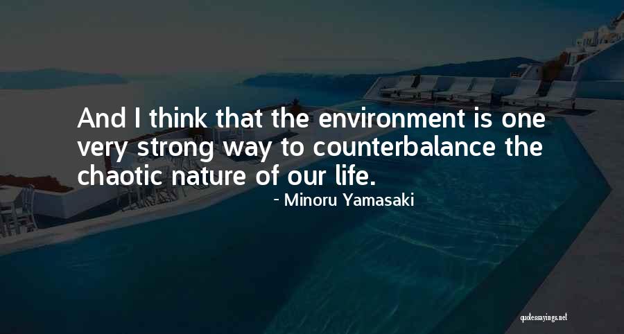 Thefaultinourstars Quotes By Minoru Yamasaki Thefaultinourstars Quotes By Minoru Yamasaki