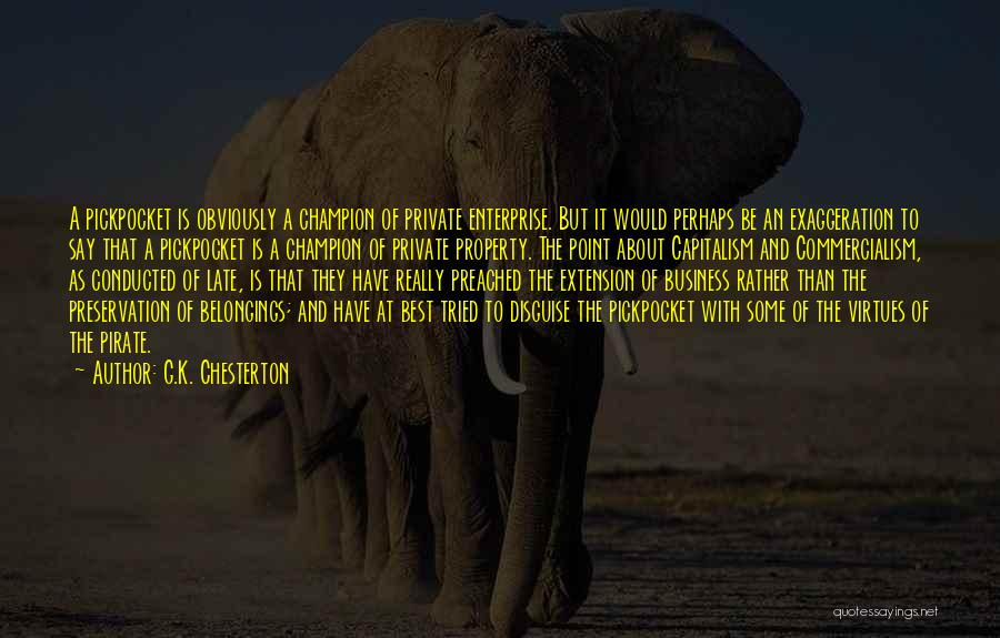 Theft Quotes By G.K. Chesterton