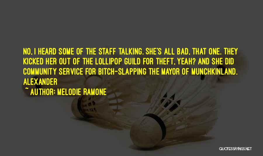 Theft Quotes By Melodie Ramone