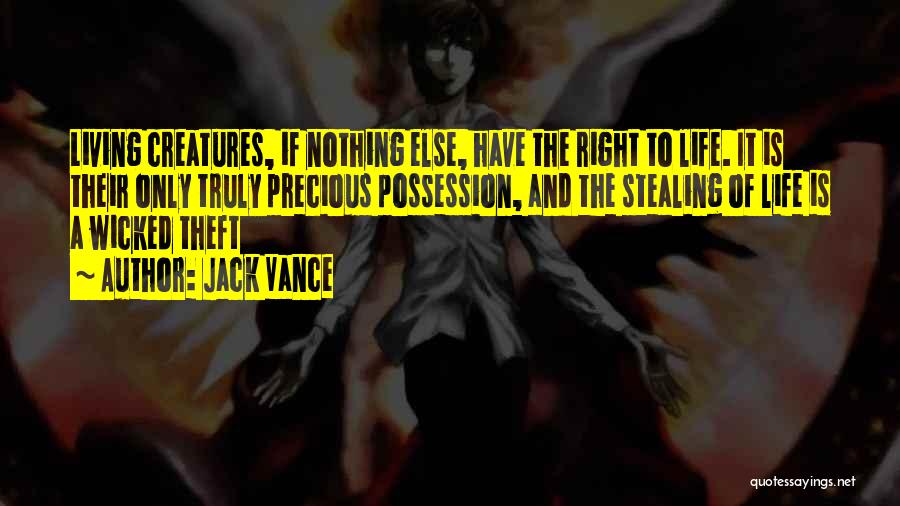 Theft Stealing Quotes By Jack Vance