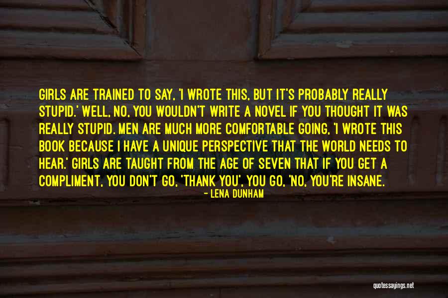 Theguardian Quotes By Lena Dunham Theguardian Quotes By Lena Dunham