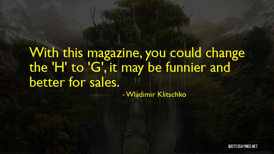 Theia Bridal Quotes By Wladimir Klitschko Theia Bridal Quotes By Wladimir Klitschko