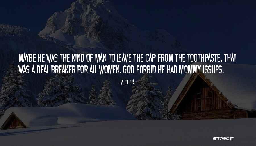 Theia Quotes By V. Theia Theia Quotes By V. Theia