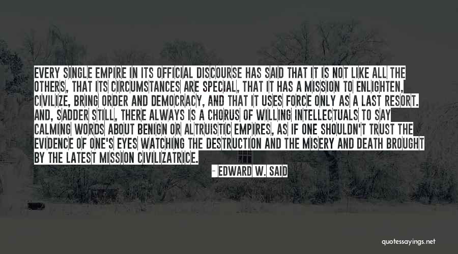 Their Last Resort Quotes By Edward W. Said Their Last Resort Quotes By Edward W. Said