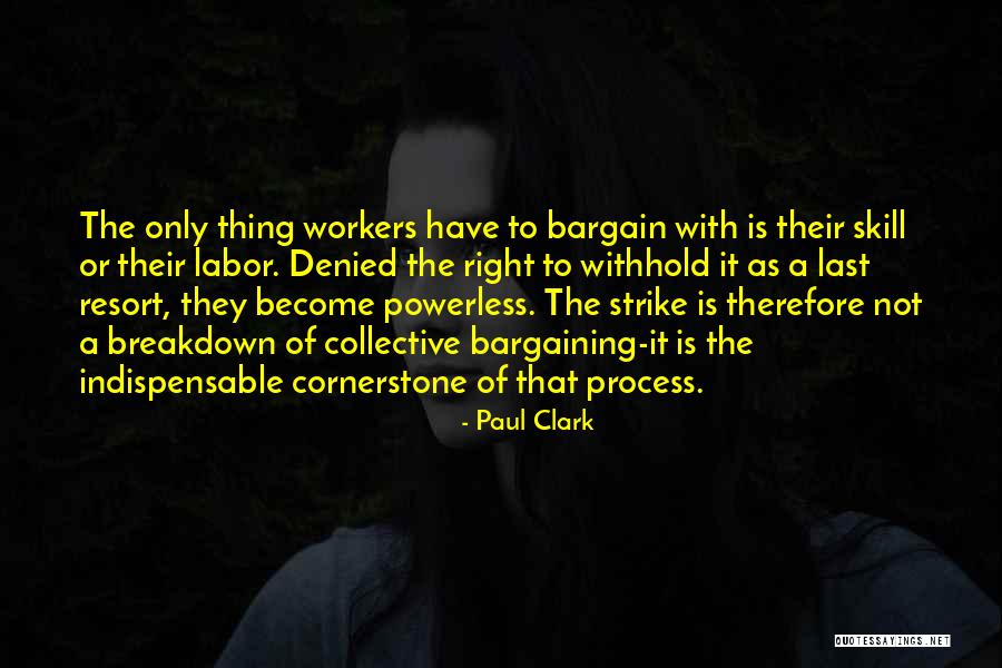 Their Last Resort Quotes By Paul Clark Their Last Resort Quotes By Paul Clark
