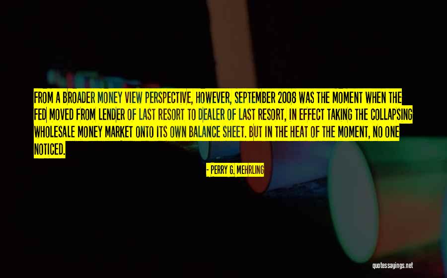 Their Last Resort Quotes By Perry G. Mehrling Their Last Resort Quotes By Perry G. Mehrling