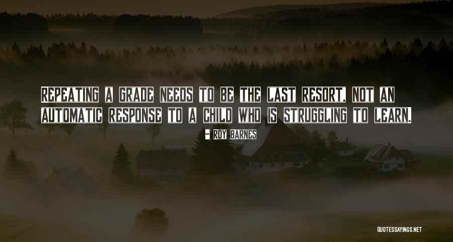 Their Last Resort Quotes By Roy Barnes Their Last Resort Quotes By Roy Barnes