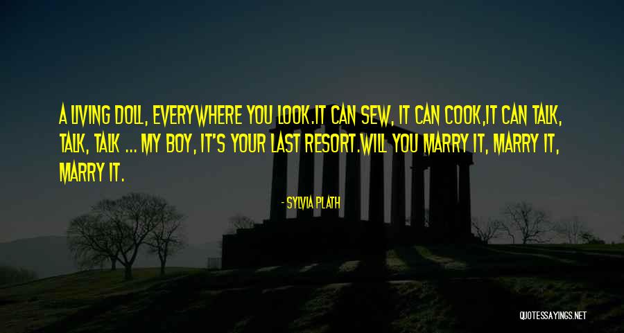 Their Last Resort Quotes By Sylvia Plath Their Last Resort Quotes By Sylvia Plath