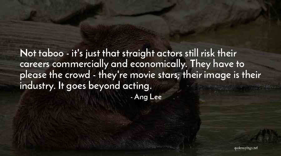 Their Quotes By Ang Lee