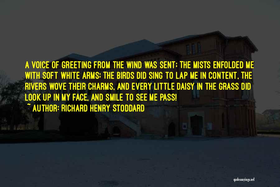 Their Smile Quotes By Richard Henry Stoddard