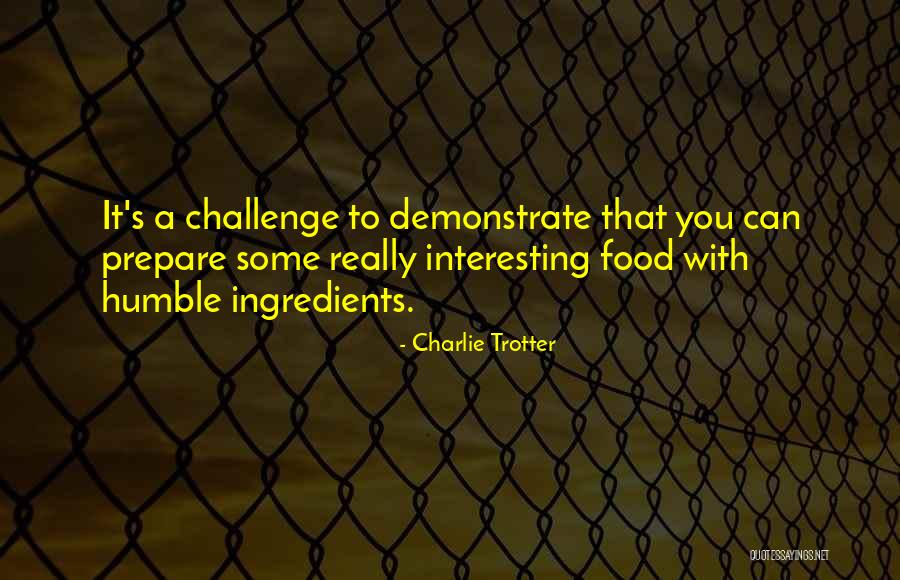 Theismann And Smith Quotes By Charlie Trotter Theismann And Smith Quotes By Charlie Trotter
