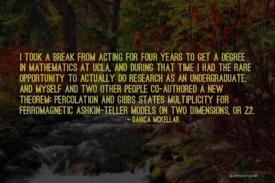Theisms 4 Quotes By Danica McKellar Theisms 4 Quotes By Danica McKellar