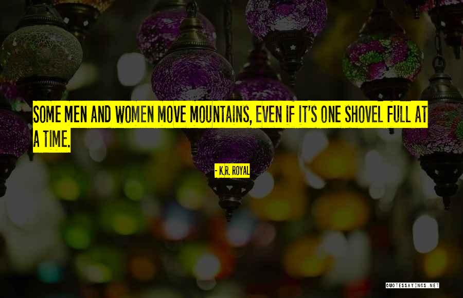 Theisms 4 Quotes By K.R. Royal Theisms 4 Quotes By K.R. Royal