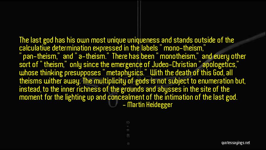Theisms 4 Quotes By Martin Heidegger Theisms 4 Quotes By Martin Heidegger