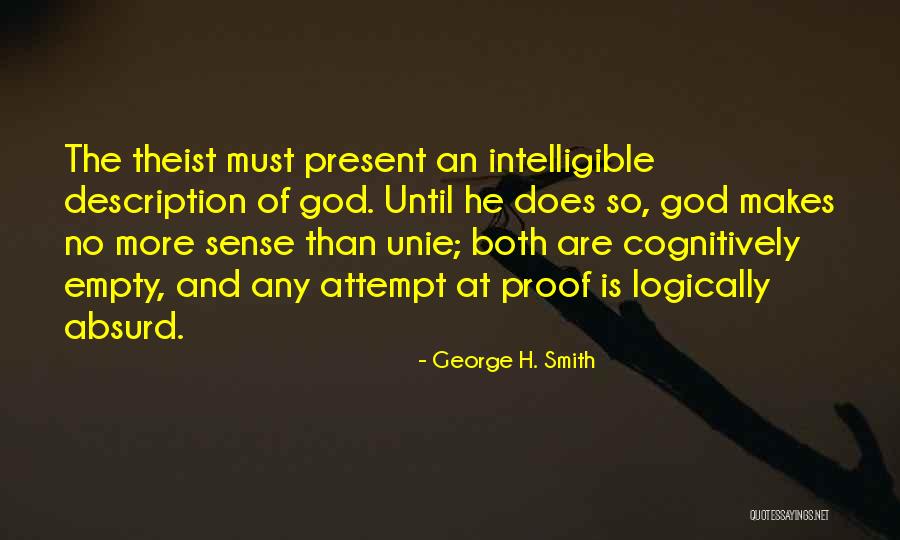 Theist Quotes By George H. Smith Theist Quotes By George H. Smith