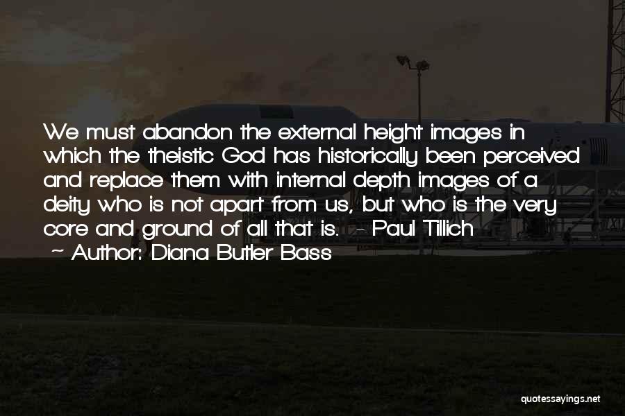 Theistic Quotes By Diana Butler Bass