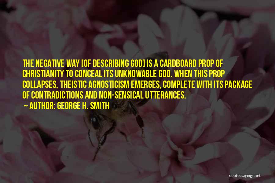 Theistic Quotes By George H. Smith