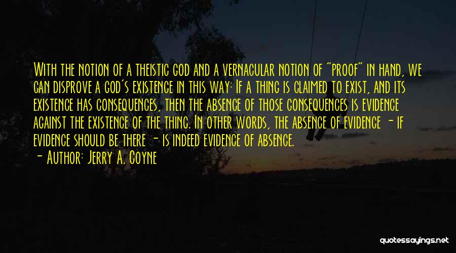 Theistic Quotes By Jerry A. Coyne