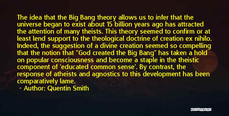 Theistic Quotes By Quentin Smith