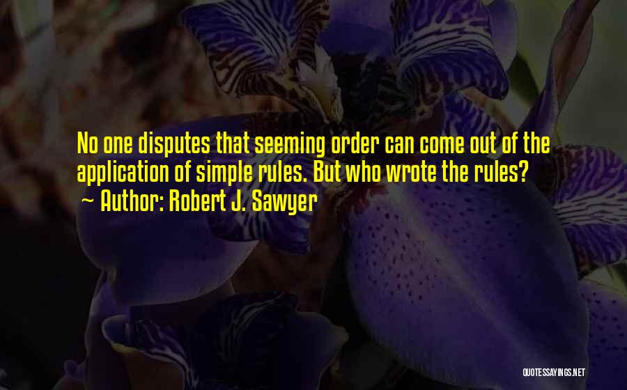 Theistic Quotes By Robert J. Sawyer