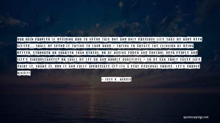 Theistically Quotes By Jose N. Harris Theistically Quotes By Jose N. Harris
