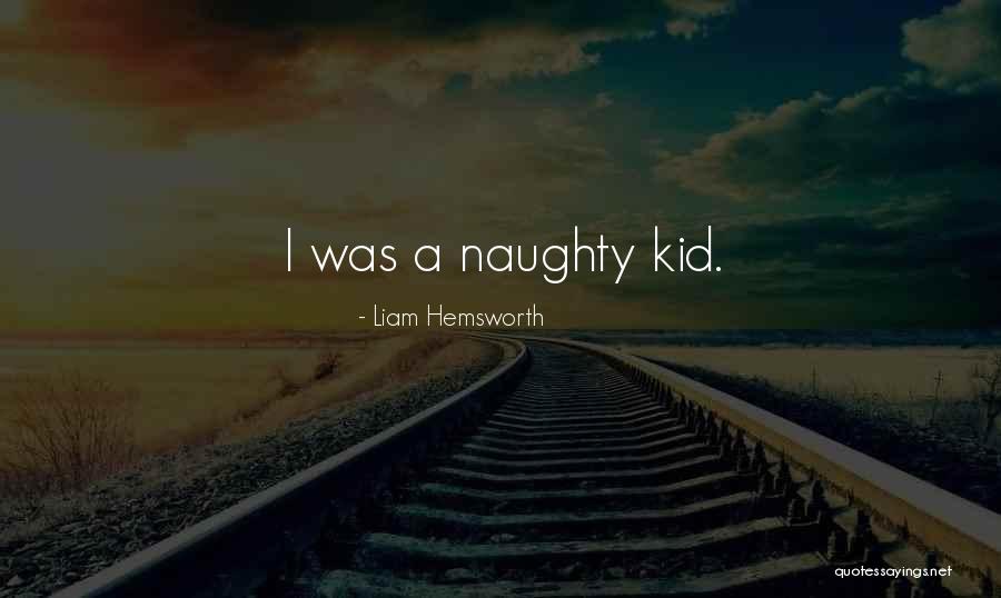 Theklas Rentals Quotes By Liam Hemsworth Theklas Rentals Quotes By Liam Hemsworth