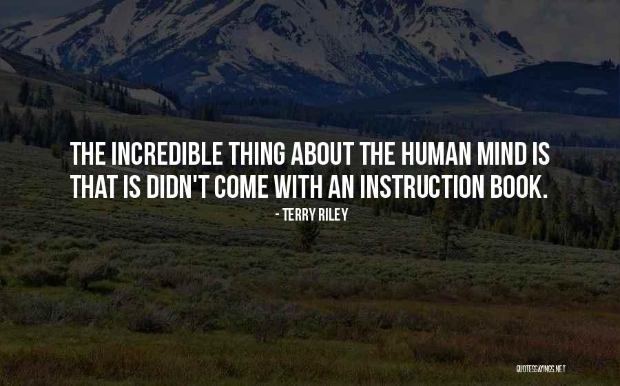 Thelle Quotes By Terry Riley Thelle Quotes By Terry Riley