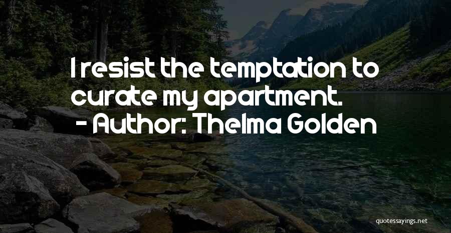 Thelma Golden Quotes 1625315