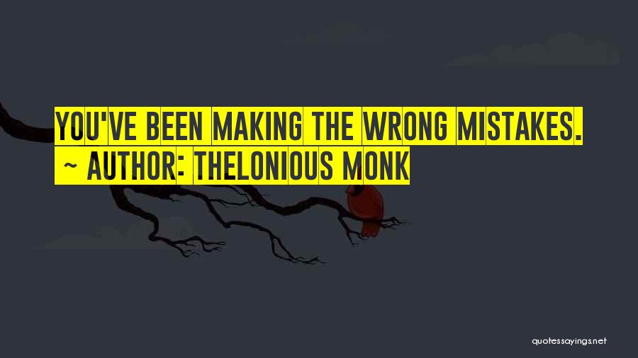 Thelonious Monk Quotes 1164504