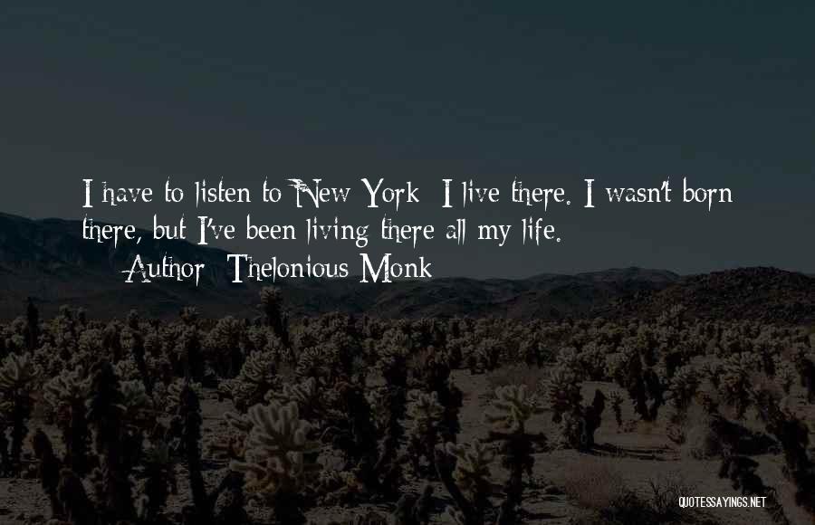 Thelonious Monk Quotes 1204877