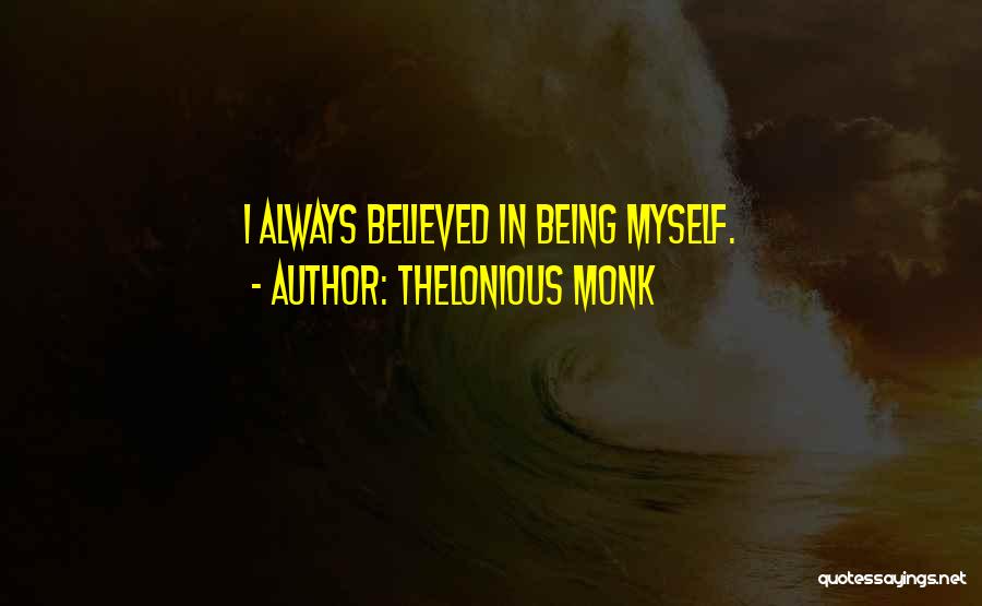 Thelonious Monk Quotes 648798