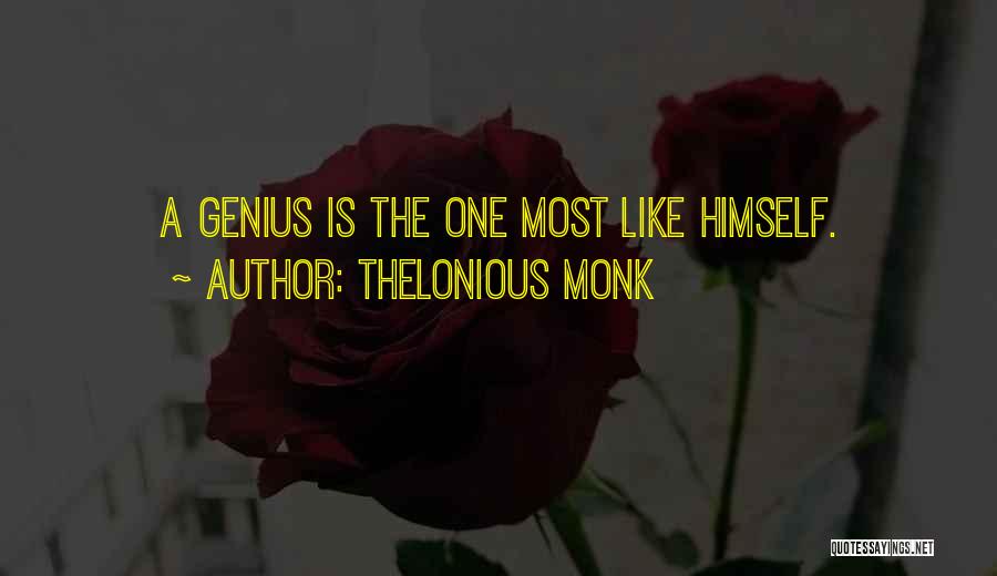 Thelonious Monk Quotes 890198