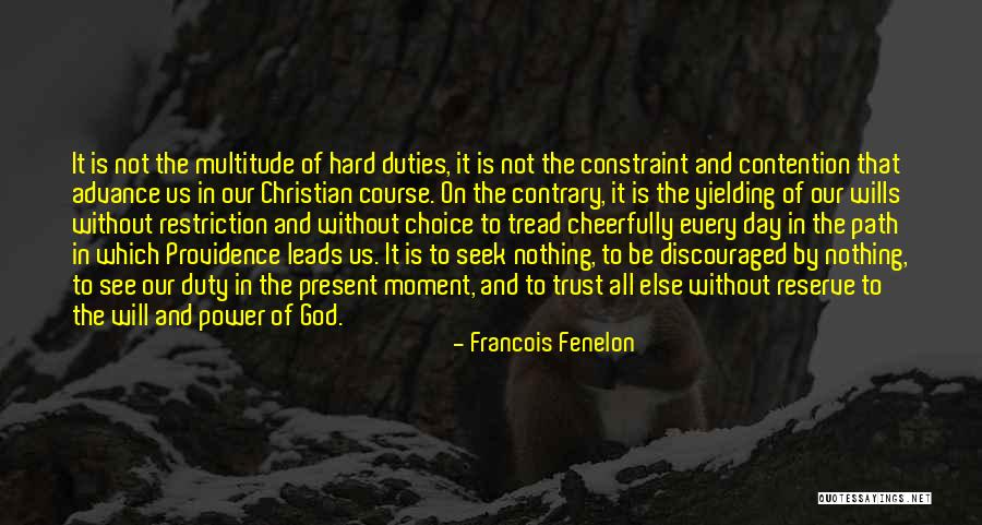 Thelton Henderson Quotes By Francois Fenelon Thelton Henderson Quotes By Francois Fenelon
