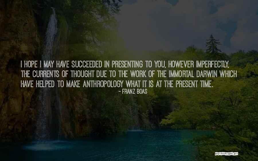 Thelton Parker Quotes By Franz Boas Thelton Parker Quotes By Franz Boas