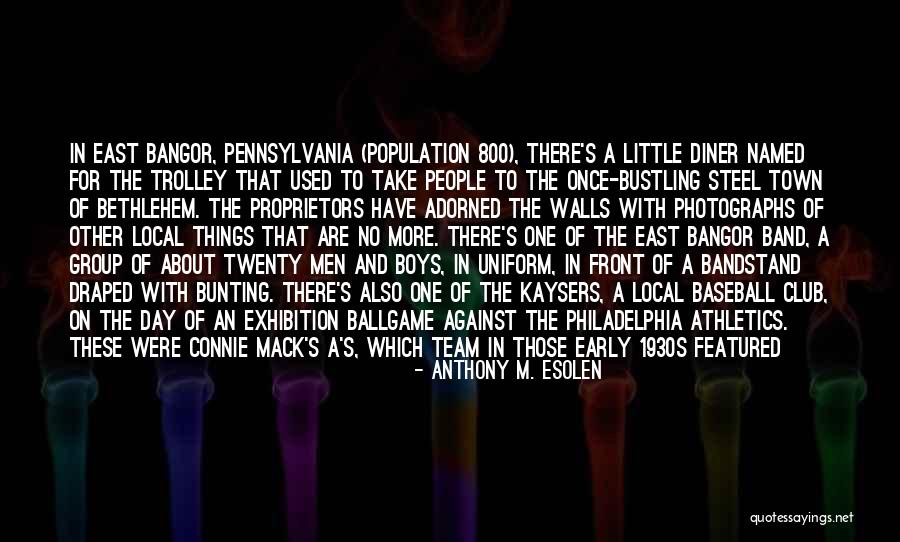 Them Boys Band Quotes By Anthony M. Esolen Them Boys Band Quotes By Anthony M. Esolen
