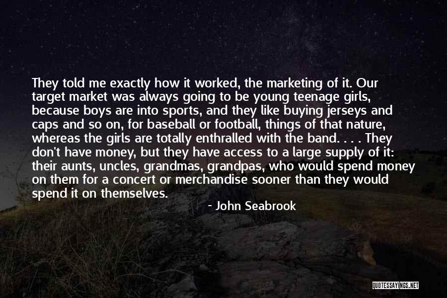 Them Boys Band Quotes By John Seabrook Them Boys Band Quotes By John Seabrook