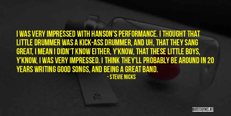 Them Boys Band Quotes By Stevie Nicks Them Boys Band Quotes By Stevie Nicks