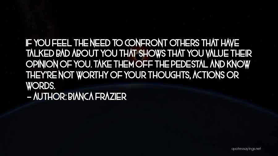 Them Haters Quotes By Bianca Frazier