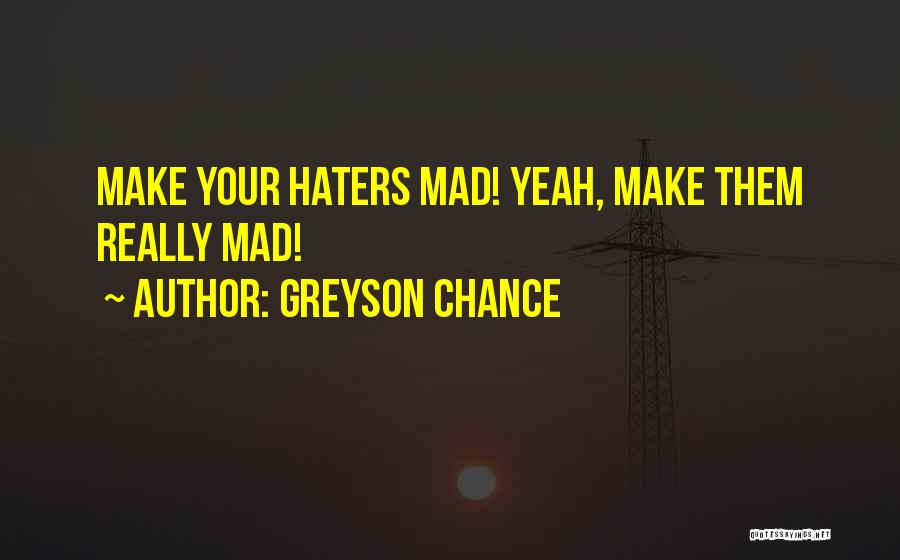 Them Haters Quotes By Greyson Chance