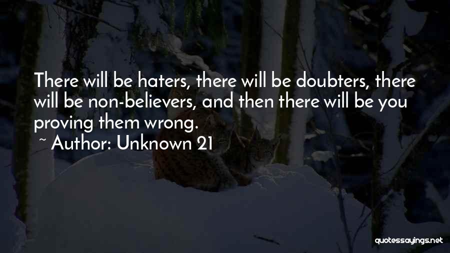 Them Haters Quotes By Unknown 21